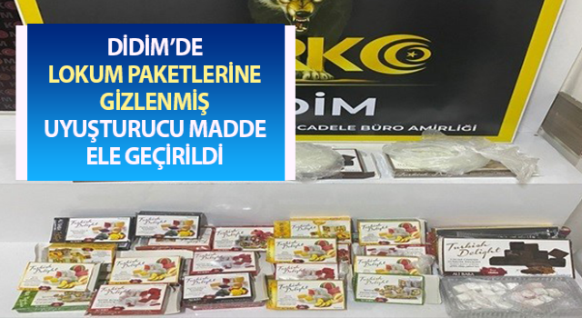 Lokum paketine uyuşturucu saklamışlar