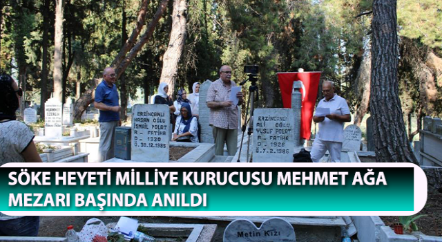 Mehmet Ağa mezarı başında anıldı