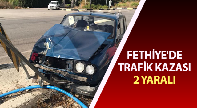 Muğla’da trafik kazası: 2 yaralı