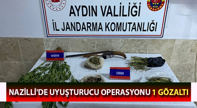 Nazilli'de uyuşturucu operasyonu: 1 gözaltı