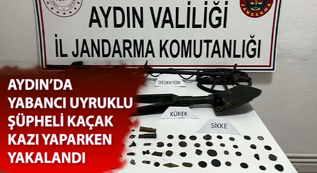 Yabancı uyruklu şüpheli kaçak kazı yaparken suçüstü yakalandı