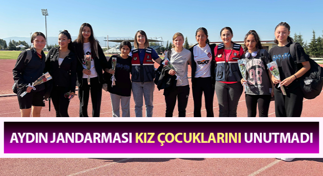 Aydın jandarması kız çocuklarını unutmadı