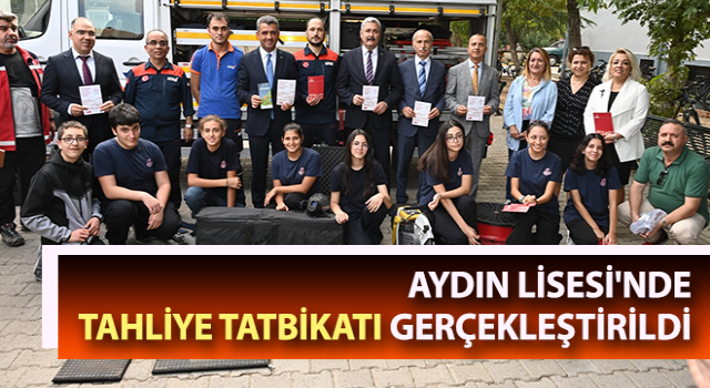 Aydın Lisesi'nde tahliye tatbikatı düzenlendi