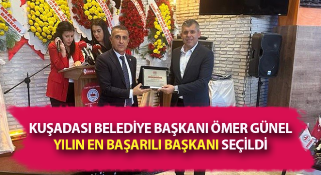 Başkan Günel, yılın en başarılı başkanı seçildi