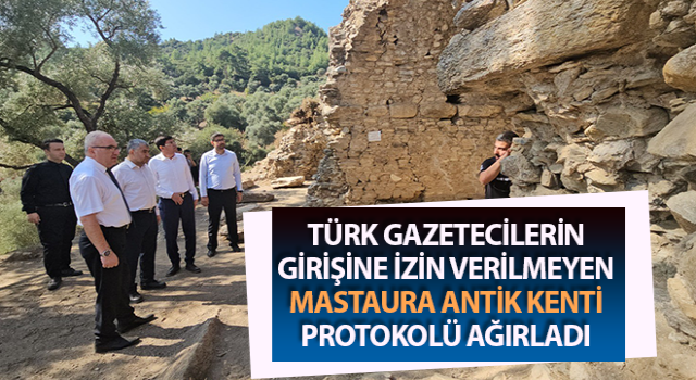 Gazetecilerin girişine izin verilmeyen Mastaura Antik Kenti protokolü ağırladı