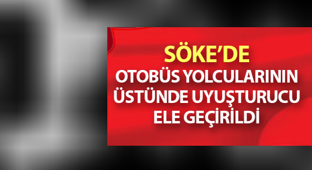 Otobüs yolcularının üstünde uyuşturucu ele geçirildi