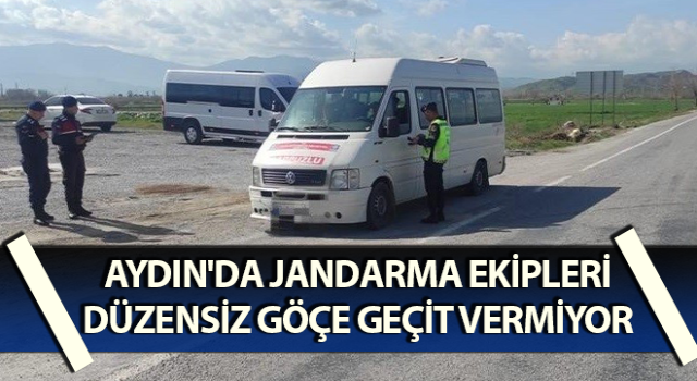 Jandarma düzensiz göçe geçit vermiyor