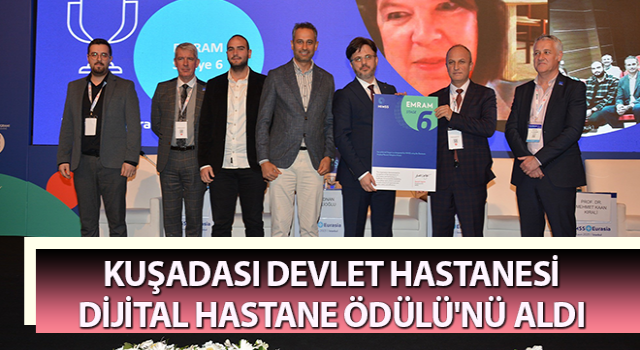 Kuşadası Devlet Hastanesi, Dijital Hastane Ödülü'nü aldı