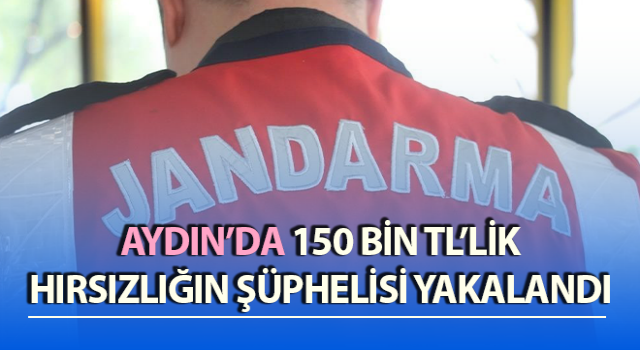 Nazilli’de hırsızlık şüphelisi kıskıvrak yakalandı