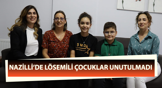 Nazilli’de lösemili çocuklar unutulmadı