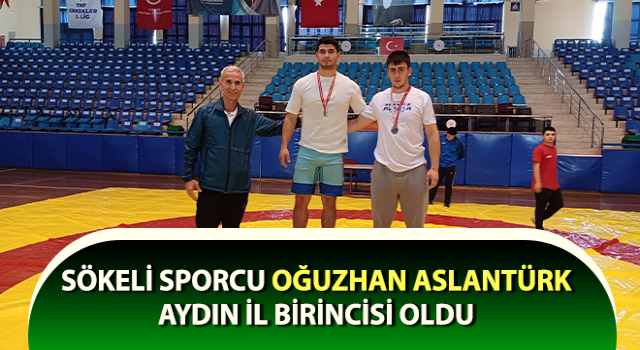 Sökeli güreşçi, Aydın İl birincisi oldu