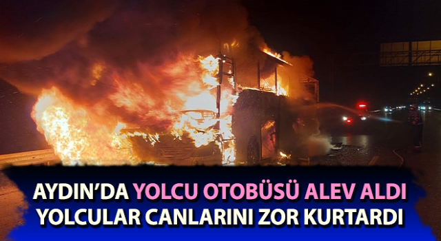 Yolcu otobüsü alev aldı, yolcular canlarını zor kurtardı