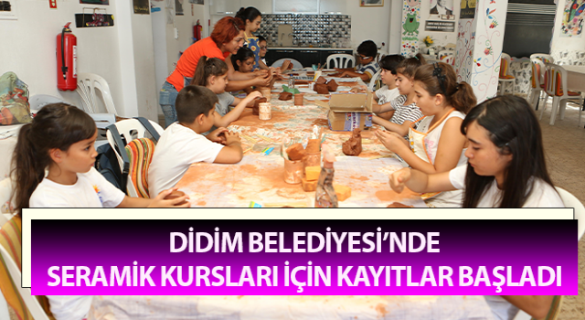 Didim’de seramik kursları için kayıtlar başladı