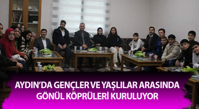 Gençler ve yaşlılar arasında gönül köprüleri kuruluyor