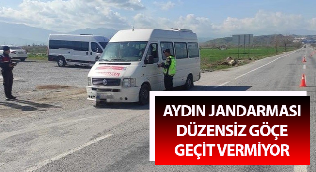 Jandarma düzensiz göçe geçit vermiyor