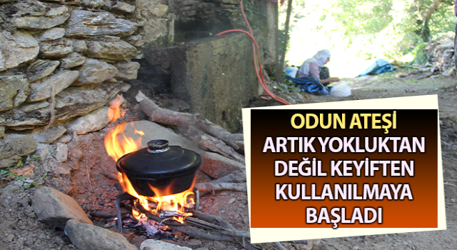 Odun ateşi, keyiften kullanılmaya başladı