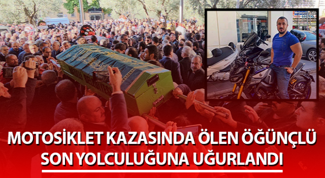 Öğünçlü, son yolculuğuna uğurlandı