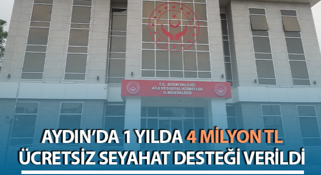 Aydın’da 4 milyon TL ücretsiz seyahat desteği verildi