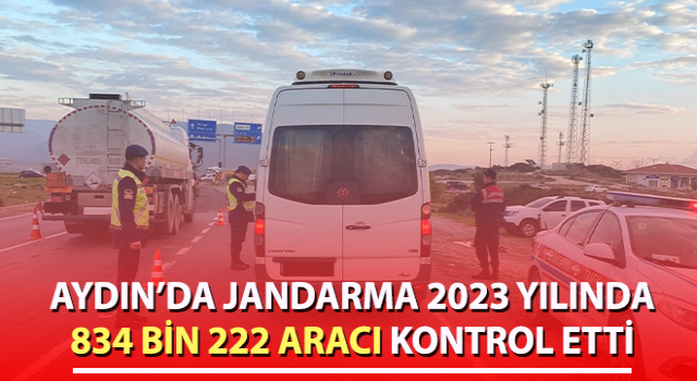 Aydın’da 834 bin 222 aracın kontrolü yapıldı