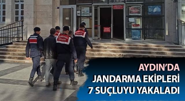 Aydın’da aranan 7 şahıs yakalandı