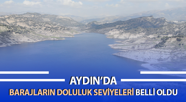 Barajların doluluk oranları açıklandı