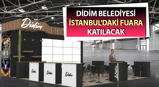 Didim Belediyesi EMİTT Fuarı'nda Didim'i tanıtacak