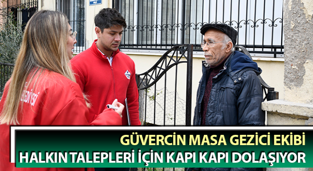 Güvercin Masa gezici ekibi kapı kapı dolaşıyor