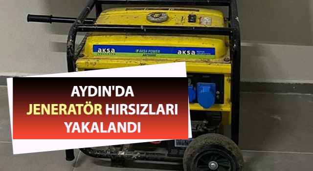 Jeneratör hırsızları tutuklandı