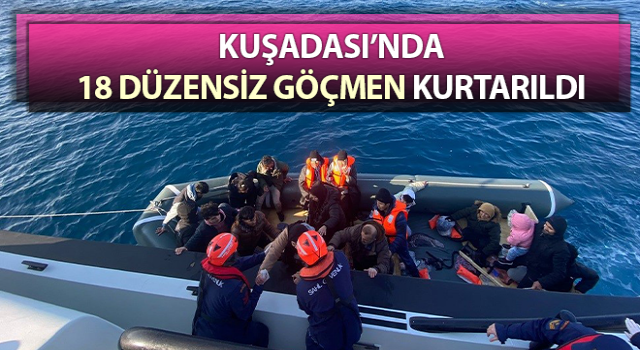 Aydın’da 18 düzensiz göçmen kurtarıldı