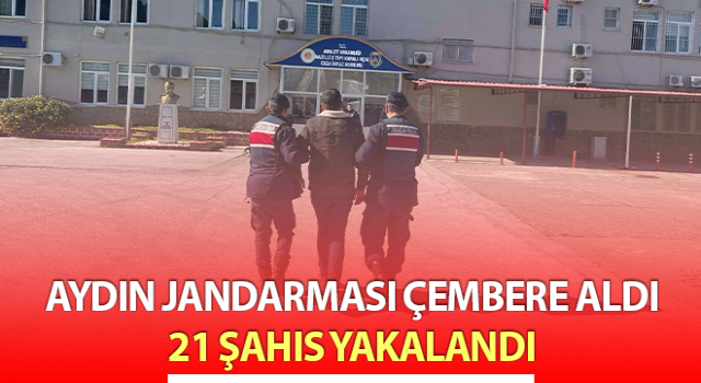 Aydın'da 'Çember-12' Operasyonu: 21 Şahıs Yakalandı