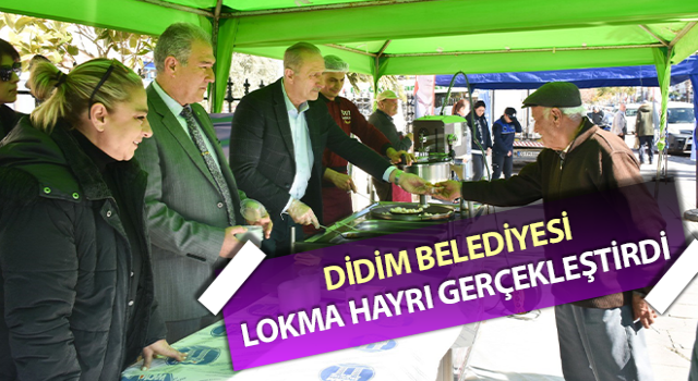 Didim Belediyesi’nden lokma hayrı