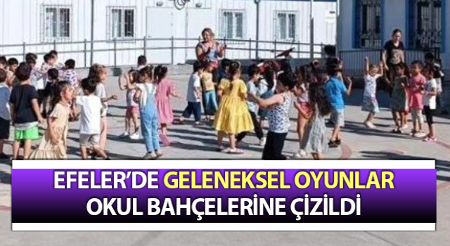 Efeler’de geleneksel oyunlar, okul bahçelerine çizildi