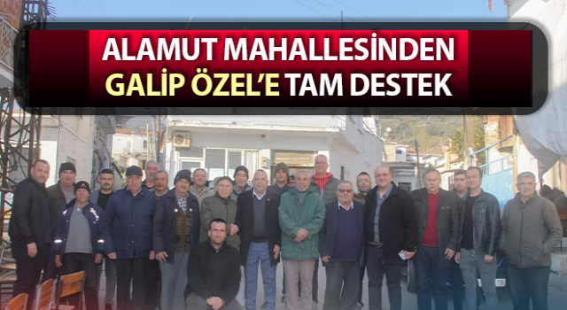 Galip Özel’e tam destek