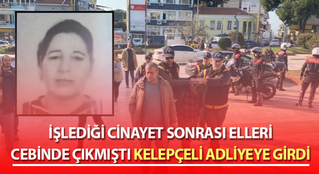 İşlediği cinayet sonrası elleri cebinde çıkmıştı