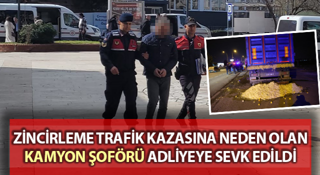 Trafik kazasına neden olan şoför adliyeye sevk edildi