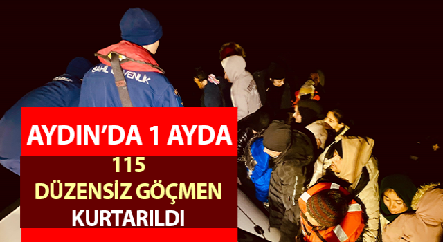 Aydın’da 115 düzensiz göçmen kurtarıldı