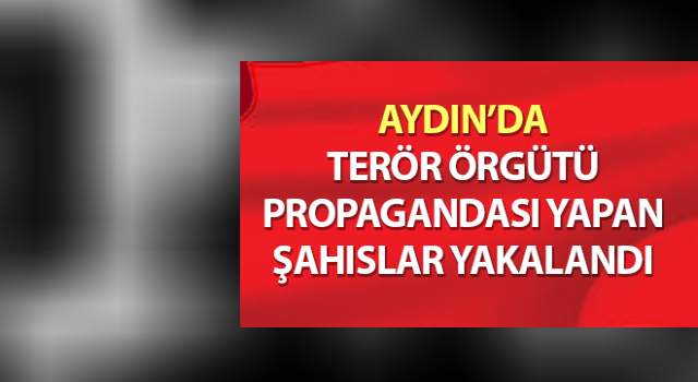 Aydın’da 6 şüpheli şahıs kıskıvrak yakalandı