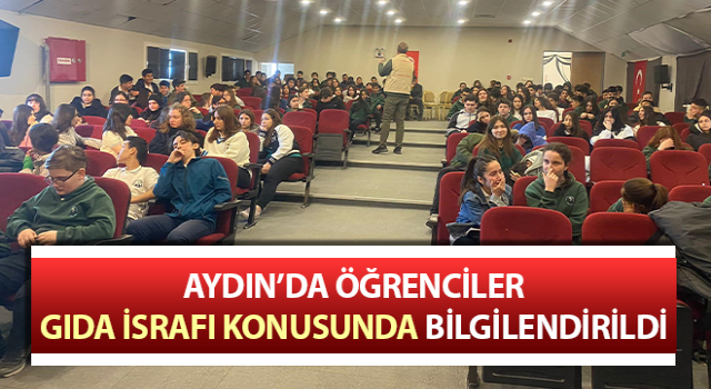 Aydın’da öğrenciler bilgilendirildi