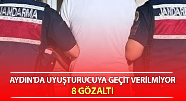 Aydın'da uyuşturucuya geçit verilmiyor