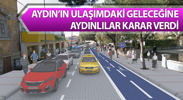 Aydın’ın ulaşımdaki geleceğine Aydınlılar karar verdi