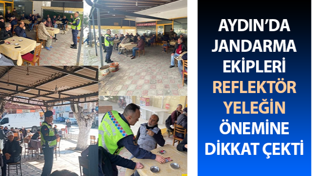 Jandarma reflektör yeleğin önemine dikkat çekti