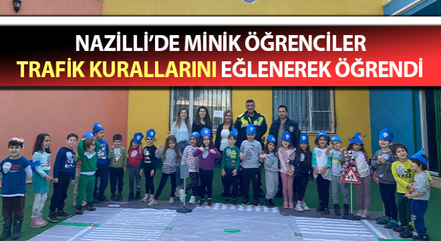 Minik öğrenciler trafik kurallarını eğlenerek öğrendi