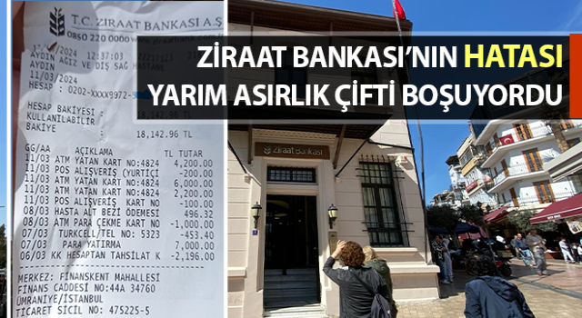 Ziraat Bankası’nın hatası yarım asırlık çifti boşuyordu