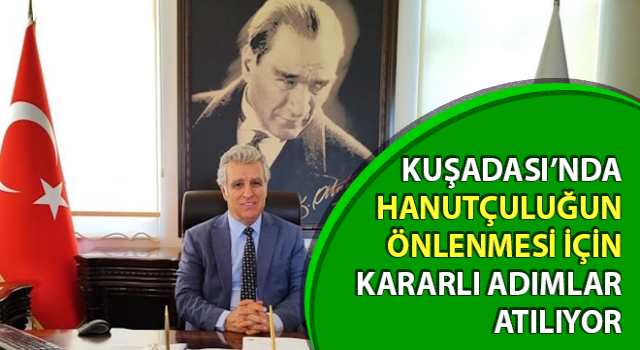 Hanutçuluğun önlenmesi için kararlı adımlar atılıyor