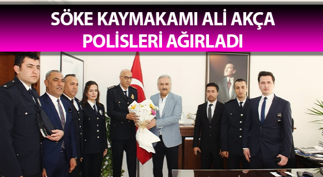 Kaymakam Akça polisleri ağırladı