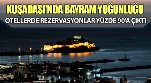 Kuşadası'nda bayram yoğunluğu