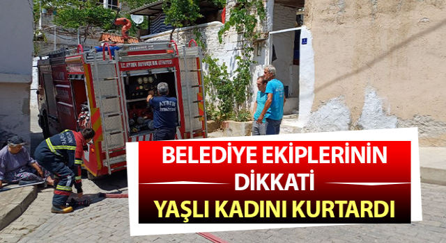 ASKİ ekipleri, evde yalnız yaşayan yaşlı kadını kurtardı