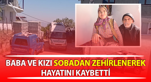 Aydın’da karbonmonoksit zehirlenmesi: 2 ölü