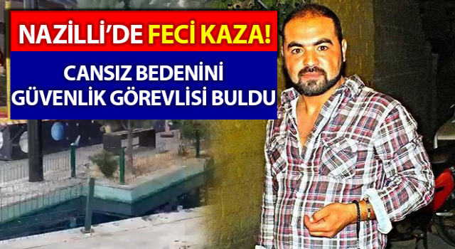 Kaza yaptı, cansız bedenini güvenlik görevlisi buldu