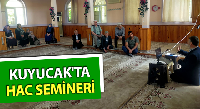 Kuyucak'ta hac semineri